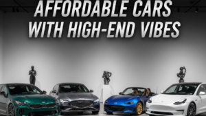 Affordable Cars With High-End Vibes