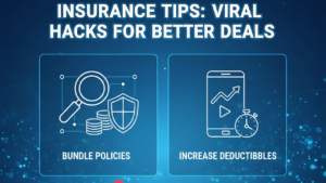 Insurance Tips: Viral Hacks for Better Deals